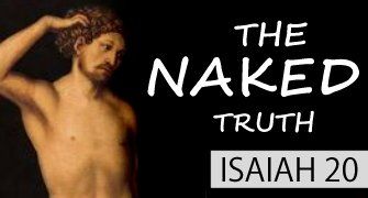 Isaiah naked for three years