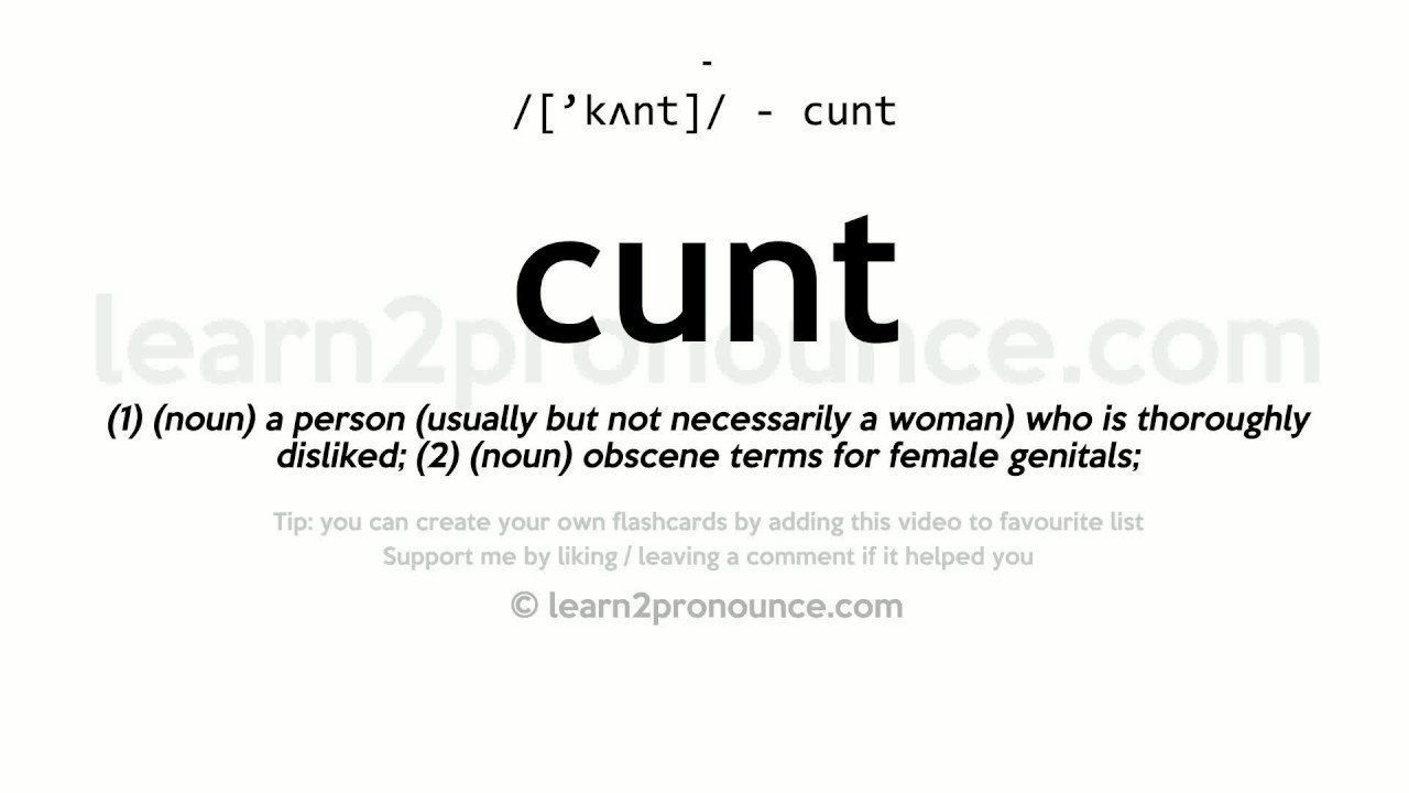 Red L. reccomend Cunt its meaning