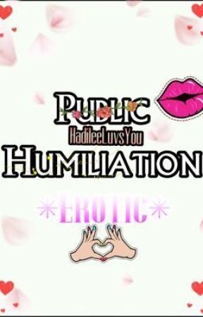 Erotic online humiliation